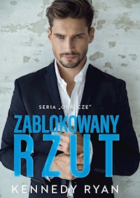 Zablokowany rzut - Kennedy Ryan - ebook