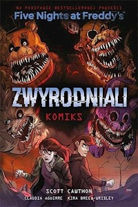 Five Nights At Freddy's. Zwyrodniali - Scott Cawthon - książka