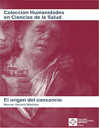 El origen del cansancio - Manuel Serrano Martínez - ebook