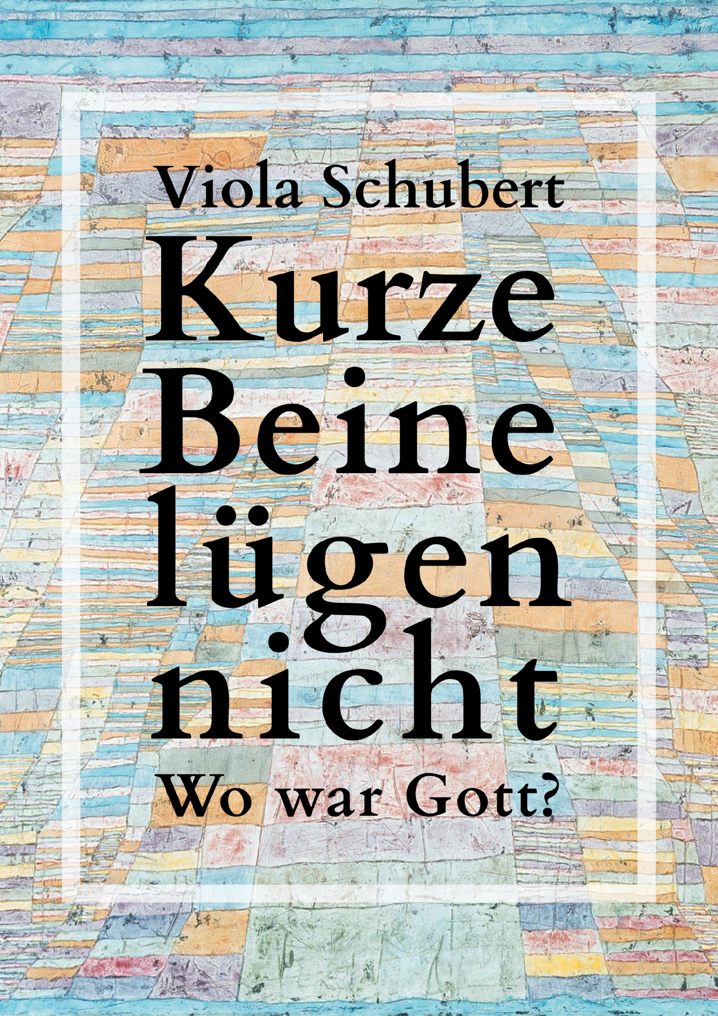 Kurze Beine lügen nicht - Viola Schubert - ebook