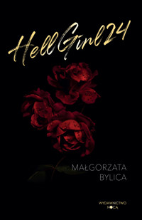 Hellgirl 24 - Bylica Małgorzata - ebook + audiobook + książka