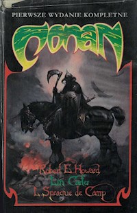 Conan (1) - Robert E. Howard, L. Sprague de Camp, Lin Carter - ebook
