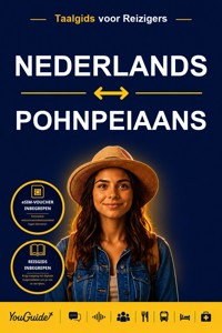 The Language Guide for Travelers - Dutch to Pohnpeian - YouGuide - ebook