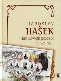 Nim Szwejk poszedł na wojnę - Jaroslav Hašek - książka