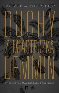 Duchy z miasteczka Demmin - Kessler Verena - ebook + książka