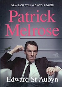 Patrick Melrose - Aubyn Edward St. - książka