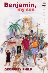 Benjamin, My Son - Geoffrey Philp - ebook