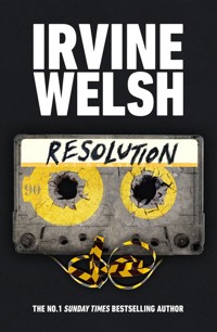 Resolution - Irvine Welsh - książka