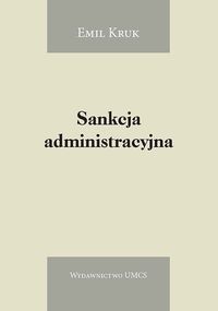 Sankcja administracyjna - Emil Kruk - książka