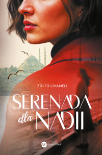 Serenada dla Nadii - Zülfü Livaneli - ebook + książka