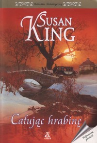 Całując hrabinę -  Susan King - ebook