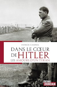 Dans le coeur d'Hitler - Patrick Campiol - ebook