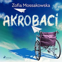 Akrobaci - Zofia Mossakowska - ebook + audiobook + książka