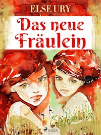 Das neue Fräulein - Else Ury - ebook