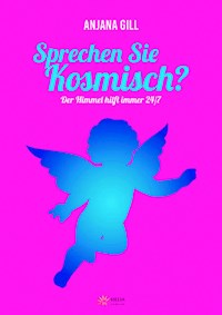 Sprechen Sie kosmisch? - Gill Anjana - ebook