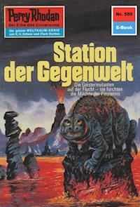 Perry Rhodan 589: Station der Gegenwelt - H.G. Ewers - ebook