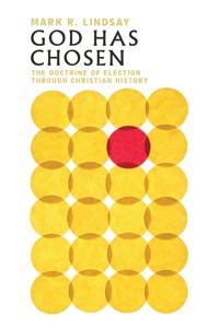 God Has Chosen - Mark R. Lindsay - ebook