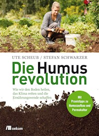Die Humusrevolution - Ute Scheub - ebook
