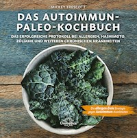 Das Autoimmun-Paleo-Kochbuch - Trescott Mickey - ebook