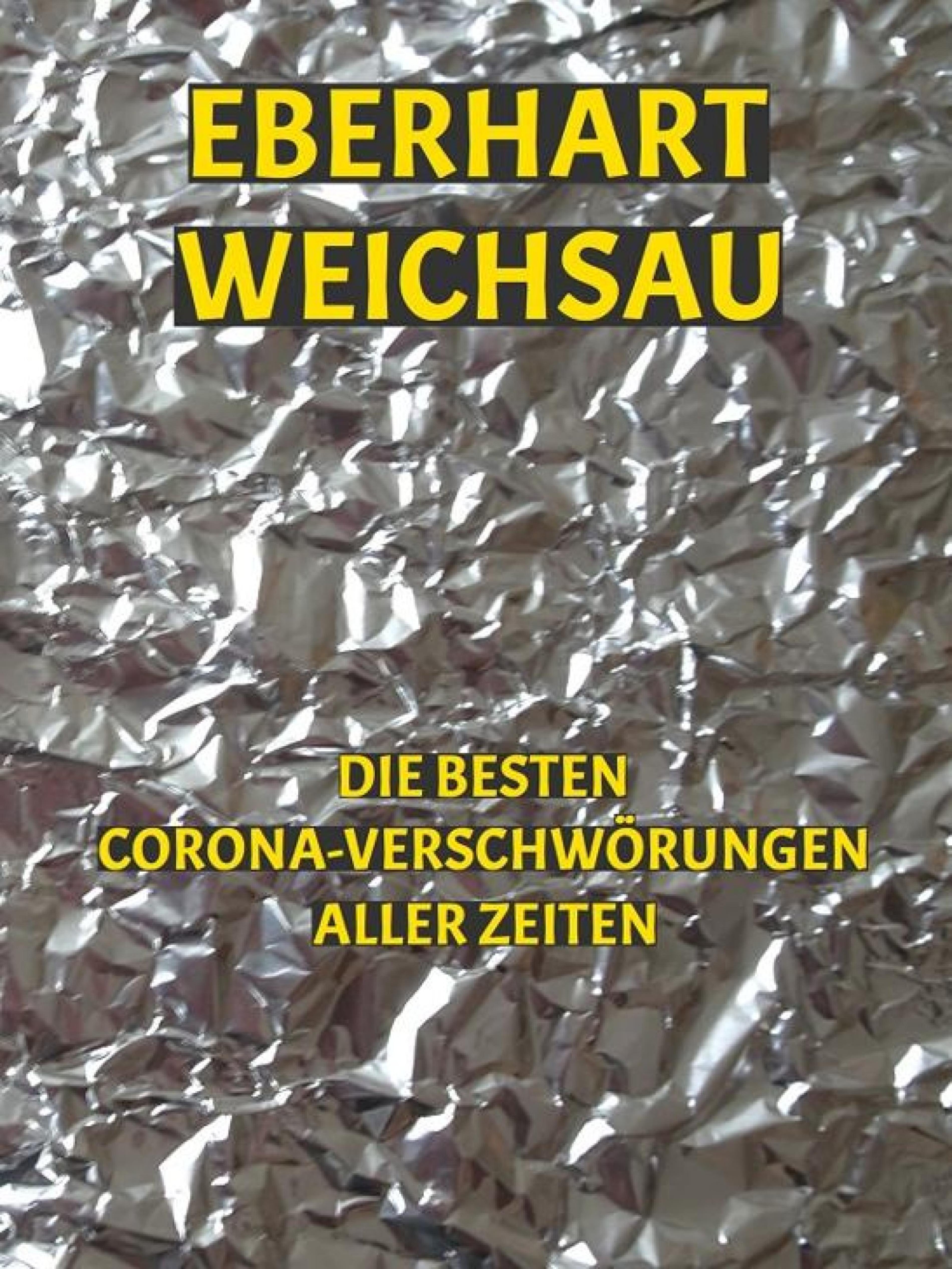 Die besten Corona-Verschwörungen aller Zeiten