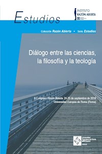 Diálogo entre las ciencias, la filosofía y la teología - María Lacalle Noriega - ebook
