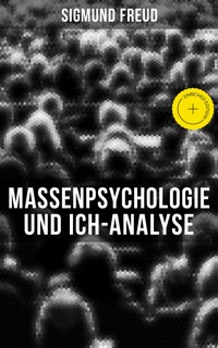 Sigmund Freud: Massenpsychologie und Ich-Analyse - Sigmund Freud - ebook