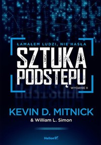 Sztuka podstępu - Mitnick Kevin D., Simon William L - książka