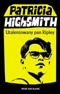 Utalentowany pan Ripley - Highsmith Patricia - ebook + audiobook + książka