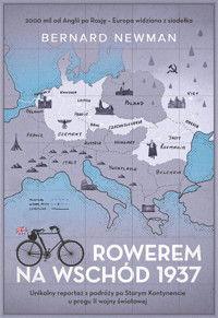 Rowerem na Wschód 1937 - Bernard Newman - ebook + książka