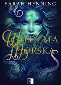 Wiedźma morska - Sarah Henning - książka