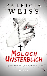 Moloch Unsterblich - Patricia Weiss - ebook