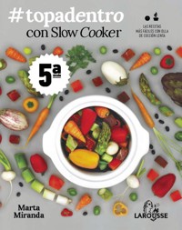 #Topadentro con Slow cooker - Marta Miranda Arbizu - ebook