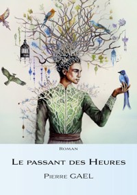 Le passant des Heures - Pierre Gael - ebook