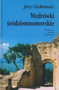 Wędrówki śródziemnomorskie - Jerzy Ciechanowicz - ebook