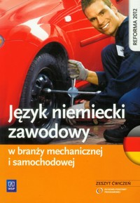 Język niemiecki zawodowy w branży mechanicznej i samochodowej Zeszyt ćwiczeń - Rochowski Piotr - książka