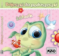 Bajeczki do poduszeczki Żółwik - Elżbieta Śnieżkowska-Bielak - książka
