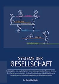 Systeme der Gesellschaft - Cemil Sahinöz - ebook