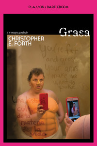 Grasa - Christopher E. Forth - ebook