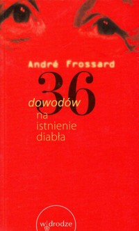 36 dowodów na istnienie diabła - Frossard André - ebook
