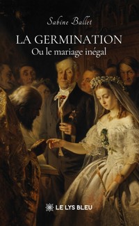 La germination - Sabine Ballet - ebook