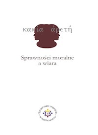 Sprawności moralne a wiara -  - książka