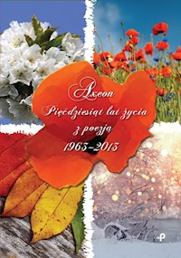 Pięćdziesiąt lat życia z poezją 1963-2013 -  - książka