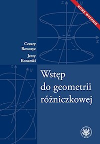 Wstęp do geometrii różniczkowej - Bowszyc Cezary, Konarski Jerzy - książka