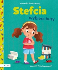Stefcia wybiera buty - Aleksandra Struska - Musiał - książka