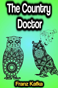 The Country Doctor - Franz Kafka - ebook