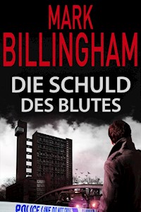 Die Schuld des Blutes - Mark Billingham - ebook