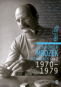 Dziennik Tom 2 1970-1979 - Sławomir Mrożek - ebook + książka