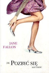 Jak pozbyć się Matthew? - Fallon Jane - ebook