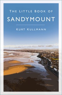 The Little Book of Sandymount - Kurt Kullmann - ebook
