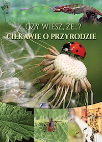 Czy wiesz, że...? Ciekawie o przyrodzie -  - książka